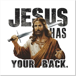 Jesus Christ Has Your Back Savior Christian Faith Posters and Art